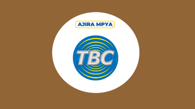 TBC Job Vacancies June 2024 | 8 Posts, Ajira portal, Nafasi za kazi TBC, Tanzania Broadcasting Corporation Vacancies